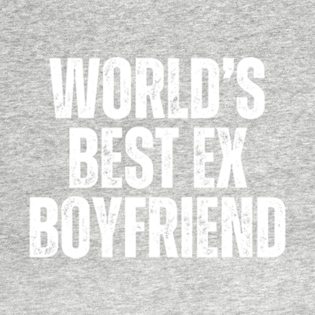 World's Best Ex Boyfriend by Yayatachdiyat0